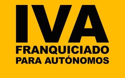 ¿IVA franquiciado en España? Qué podría cambiar para autónomos si finalmente se aprueba